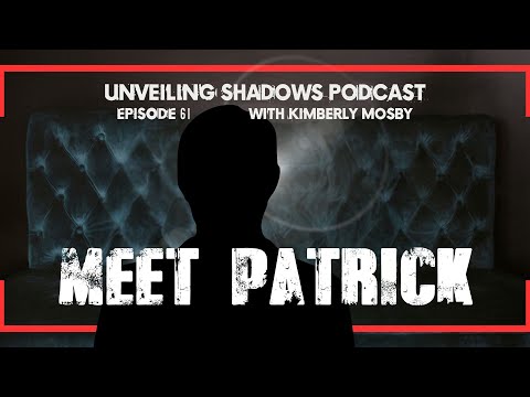 Meet Patrick: Generational Targeting & Breakdown | Unveiling Shadows EP 61