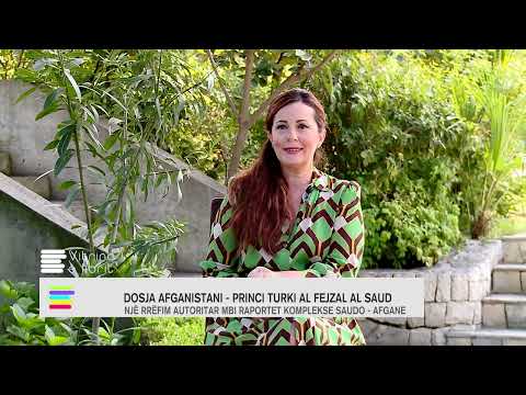 Vitrina e librit/Dosja Afganistan-Princi Alfejzal Al Saud; Libri “Dosja Afganistan” e princit saudit