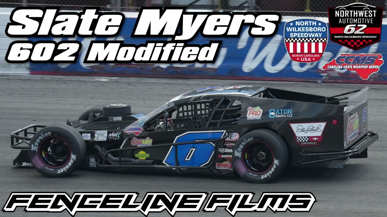Slate Myers CCMS 602 Modified Northwest Automotive 62 North Wilksboro Speedway 2026