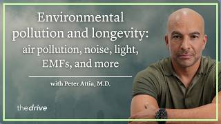Environmental pollution and longevity: air pollution, noise, light, EMFs, & more (AMA 87 sneak peek)