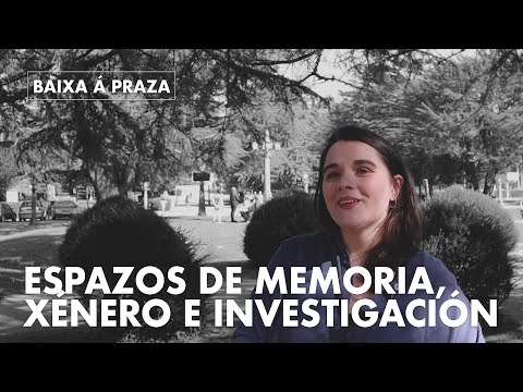 Vídeo: Espazos de memoria, xénero e investigación