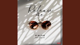 Release me (feat. Tyna Ze) [Radio Edit]
