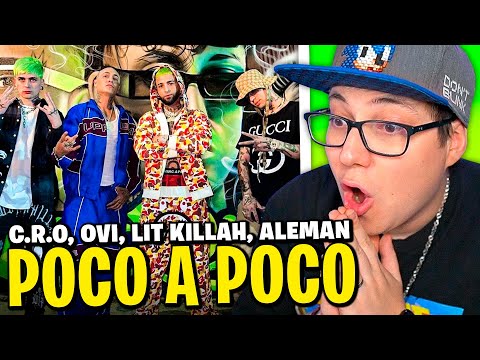 BOFFE REACCIONA a C.R.O, LIT KILLAH, ALEMÁN, OVI: "POCO A POCO"