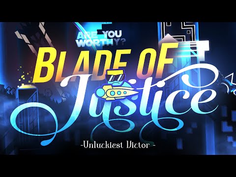 [UNLUCKIEST VICTOR/New Hardest] Blade of Justice100% by Manix648 & more (RTBL #6) | Mdog5