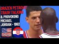 Drazen Petrovic Trash Talking & Provoking Michael Jordan | Olympics 1992