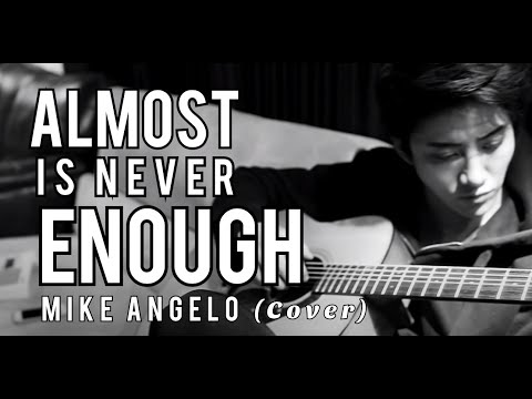 Almost Is Never Enough - Mike Angelo & Rimi Nique  (cover)