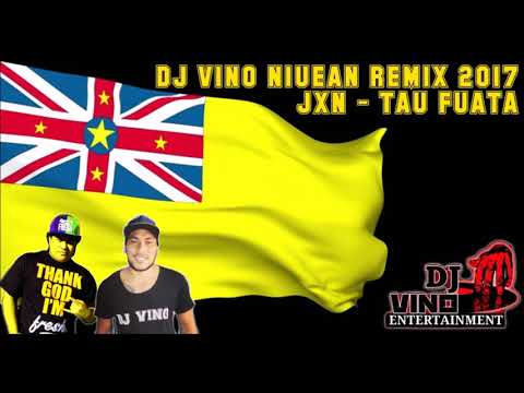 DJ VINO Niuean Remix   JXN Tau fuata
