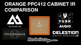 Video thumbnail for ORANGE PPC412 CABINET IR COMPARISON, MLsoundlab, Yorkaudio, Celestion, Ownhammer, Redwirez by strattakk