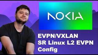 Nokia SR Linux L2 EVPN Configuration