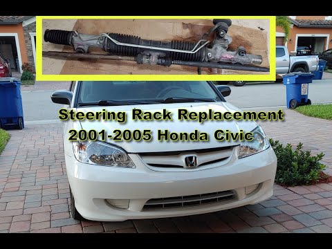 2001 2005 Honda Civic Power Steering Rack Replacement and Leak fix