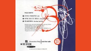 Pale Saints - One Blue Hill (Acoustic KCRW Version)