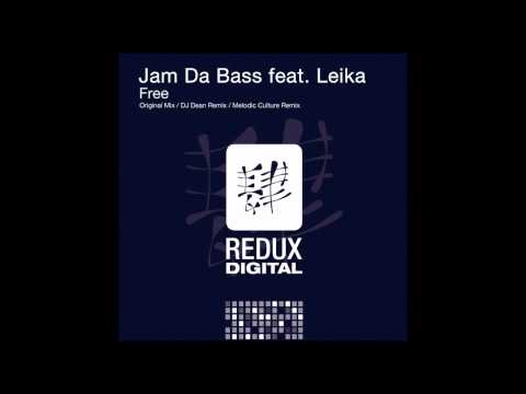 Jam Da Bass feat. Leika - Free (Original Mix)