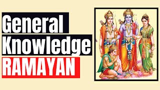 General Knowledge on Ramayan with Question Answer 
