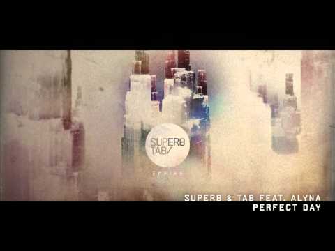 Super8 & Tab feat. Alyna - Perfect Day