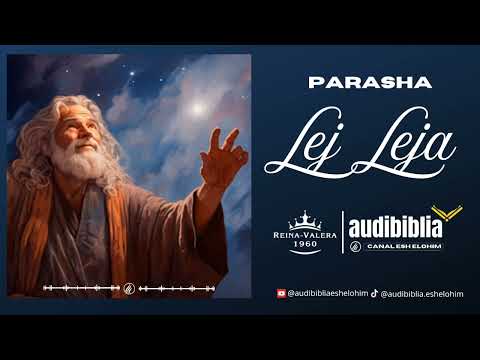 Parasha #3 Lej Leja Audio Biblia
