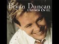 Bryan Duncan - Eres Mi Refugio (Pista)
