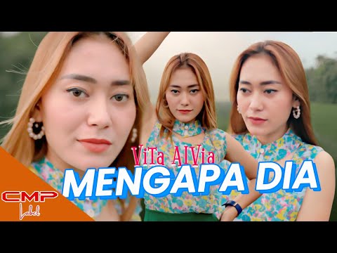 Vita Alvia - Mengapa Dia (OFFICIAL MUSIC VIDEO)