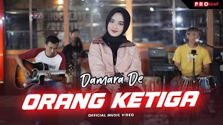 Download lagu Damara De - Orang Ketiga mp3