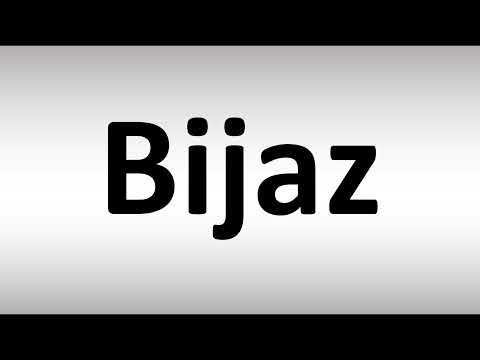 How to Pronounce Bijaz