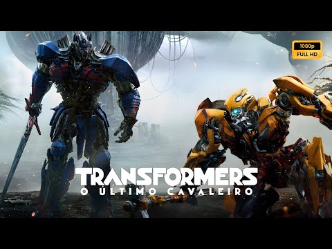 Transformers O Último Cavaleiro (2017) Filme completo em português Revisão e fatos