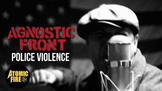AGNOSTIC FRONT - Police Violence (OFFICIAL VIDEO)