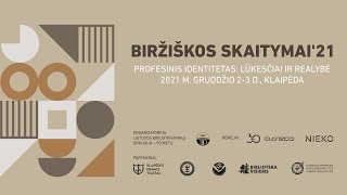 Biržiškos skaitymai&#39;21 I Įspūdžiai iš konferencijos