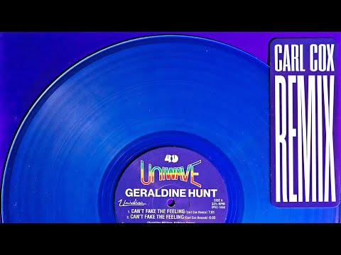 Geraldine Hunt - Can’t Fake the Feeling (Carl Cox Remix)