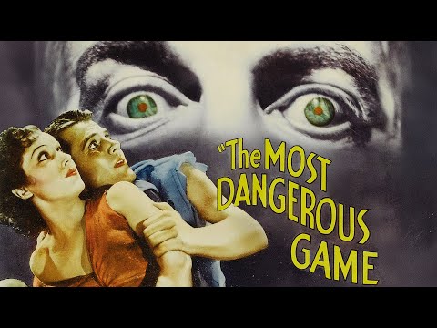 The Most Dangerous Game (1932) Is Proto Survival Horror