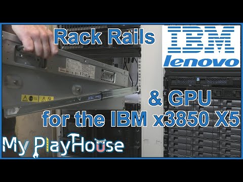 Rack Rail Mounting IBM x3850 X5 & Mounting GPU - 974