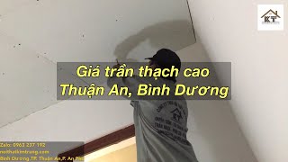 Giá thi công trần thạch cao, sơn nước tại Thuận An, Bình Dương