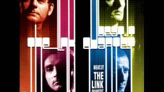 The Link Quartet - Somebody Stole My Thunder (Georgie Fame cover 1969) (2005)