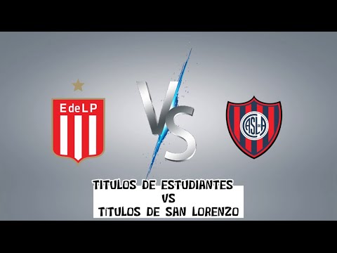 TITULOS DE ESTUDIANTES VS TITULOS DE SAN LORENZO