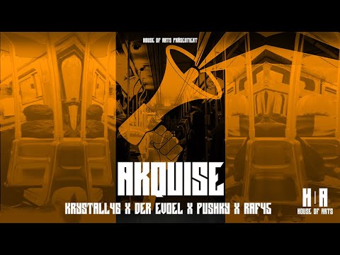 KRYSTALL46 x RAF45 x DER EVOEL x PUSHKY - AKQUISE (OFFICIAL AUDIO)