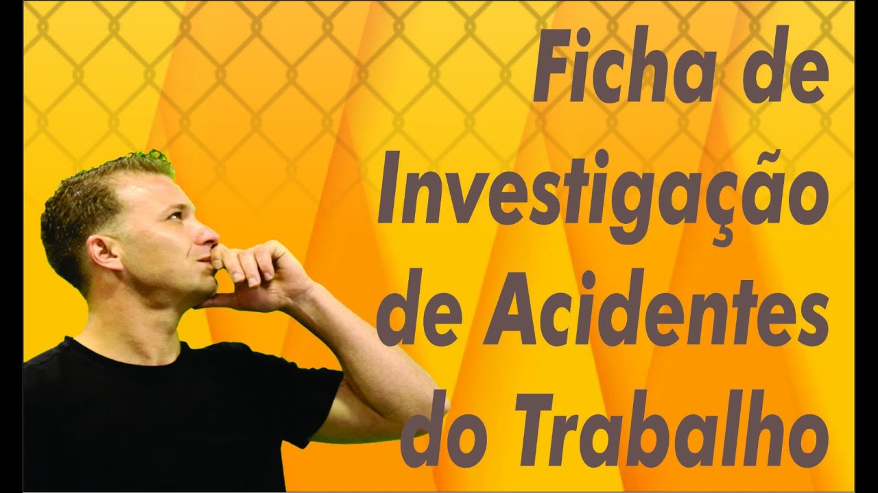 Ficha de Investigação de Acidentes