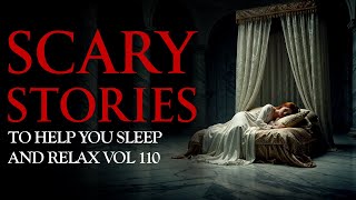 Whispered Dreams in the Marble Chamber | True Scary Stories Told to the Sound of Rain Vol 110