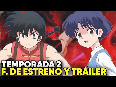 RANMA 1/2 TEMPORADA 2 FECHA DE ESTRENO Y TRÁILER - [Oficial]