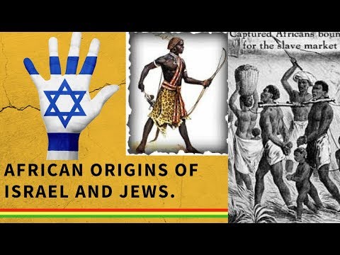 African Origins Of Bantu ISRAELITES And Modern JEWS.