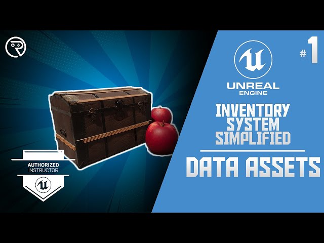Creating a Simplified Inventory System in Unreal Engine 5: Data Assets ...
