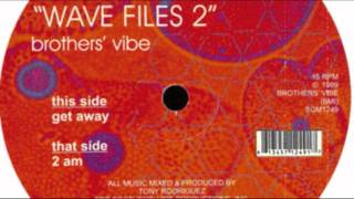 Brothers' Vibe - Get Away