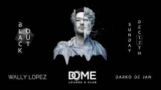 The Dome Dubai  Blackout Wally Lopez