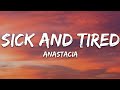 Anastacia Sick And Tired Lyrics