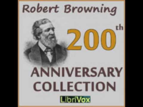 ROBERT BROWNING 200TH ANNIVERSARY COLLECTION by Robert Browning FULL AUDIOBOOK | Best Audiobooks