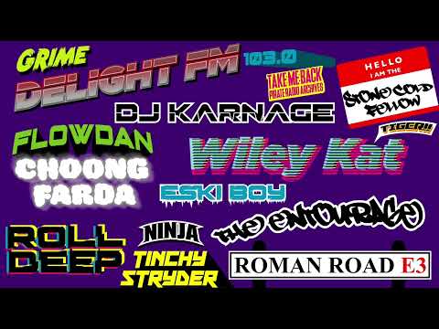 Roll Deep: Wiley + Flowdan + Tinchy Stryder + DJ Karnage | Pioneers Of Grime 2002 | Delight FM 103.0