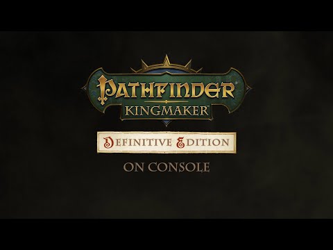 Pathfinder: Kingmaker - Definitive Edition - Announcement trailer