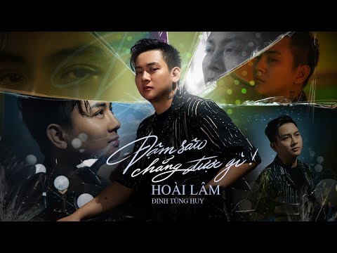ĐẬM SÂU CHẲNG ĐƯỢC GÌ - HOÀI LÂM | OFFICIAL MUSIC VIDEO