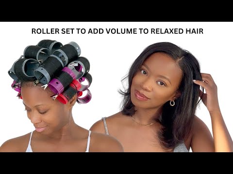 Easy Roller Set Tutorial To Add Volume For Relaxed Hair