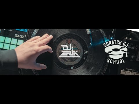 Scratch DJ School x DJ ERIK  - Promo