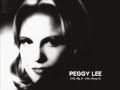 Peggy Lee - Why don't you do right 