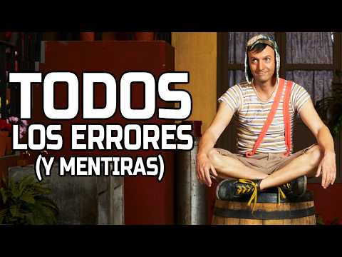 TODOS los Errores (y Mentiras) en Chespirito: Sin Querer Queriendo