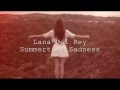Lana Del Rey - Summertime Sadness (Lyrics ...